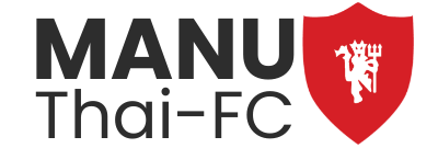 ManU Thai FC | ศูนย์รวมแฟนคลับแมนเชสเตอร์ยูไนเต็ดในประเทศไทย